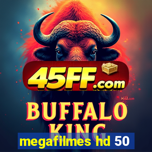 megafilmes hd 50